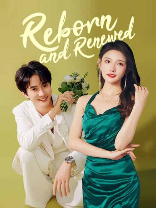 Reborn and Renewed（88集全）Howard＆Lane＆＆Claudia＆Jones - 紫橙海外短剧