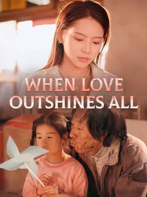 When Love Outshines All（80集全）Dave＆Puck＆＆Rae＆Yale - 紫橙海外短剧