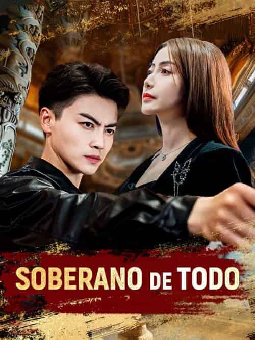Soberano de Todo（84集全）＆Fabián＆Cisneros＆＆Yara＆Suero - 紫橙海外短剧