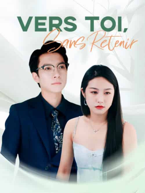 Vers Toi, Sans Retenir（69集全）Karine＆Tessier＆Marius＆Normand - 紫橙海外短剧