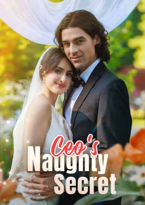 CEO＆#039;s Naughty Secret（65集全）Henry＆Wilson＆Sara＆White - 紫橙海外短剧