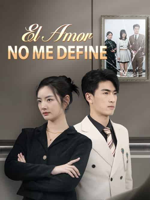 El Amor No me Define（76集全）Claudia＆Sanz＆＆Saúl＆Gómez - 紫橙海外短剧