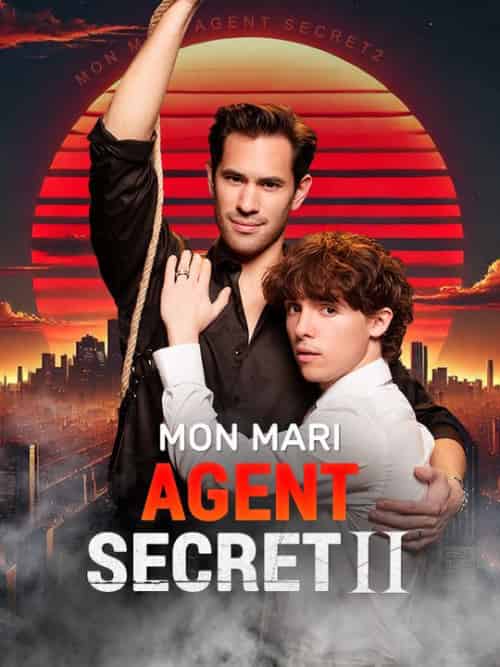 Mon Mari Agent Secret II（57集全）Lucas＆Gautier＆Guillaume - 紫橙海外短剧