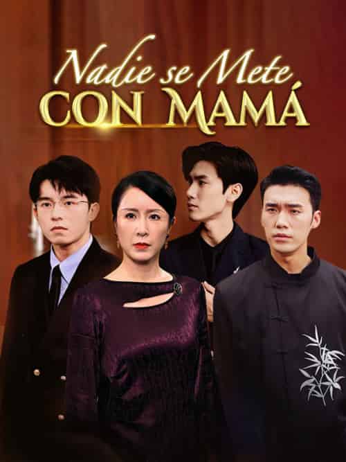 Nadie se Mete con Mamá（100集全）Fernando＆Campos＆＆Mónica＆Flores - 紫橙海外短剧