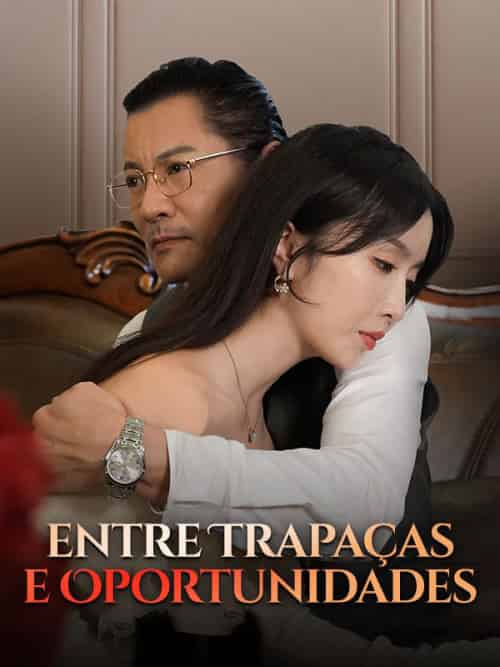 Entre Trapaças e Oportunidades Entre Trapaças e Oportunidades