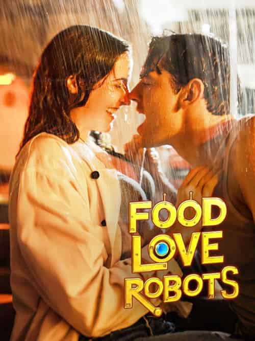 Food, Love, Robots（68集全）Elliot＆Lily - 紫橙海外短剧