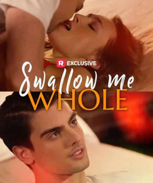 将我整个吞下（57集全）海外剧-紫橙网创项目网