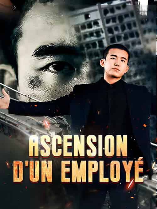 Ascension d'un Employé Ascension d'un Employé