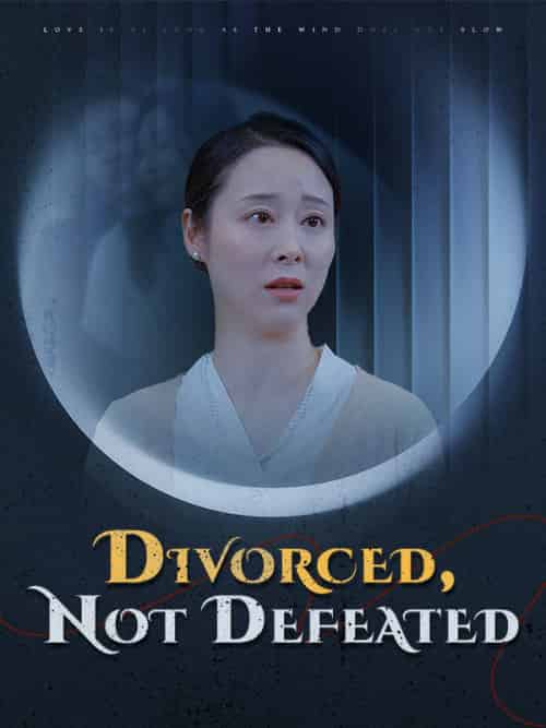 Divorced, Not Defeated Divorced, Not Defeated