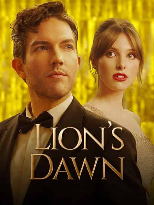 Lion＆#039;s Dawn（53集全）LEO＆DAVINA - 紫橙海外短剧