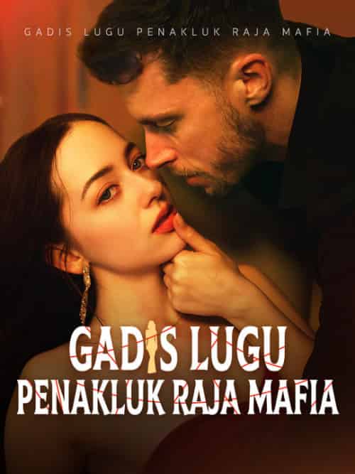 Gadis Lugu Penakluk Raja Mafia（Sulih Suara）（61集全）Bella＆Karmanto＆Damian＆Volta - 紫橙海外短剧