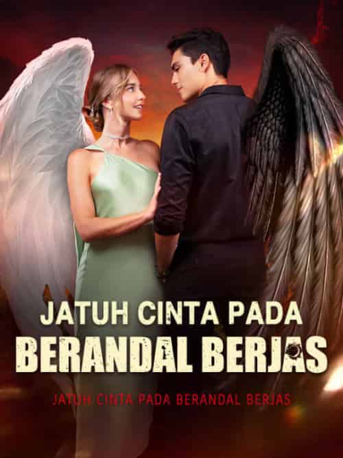 Jatuh Cinta Pada Berandal Berjas（56集全）Jeni＆＆Milan＆Winata - 紫橙海外短剧