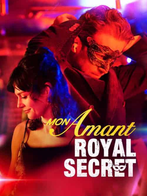 Mon Amant Royal Secret Mon Amant Royal Secret