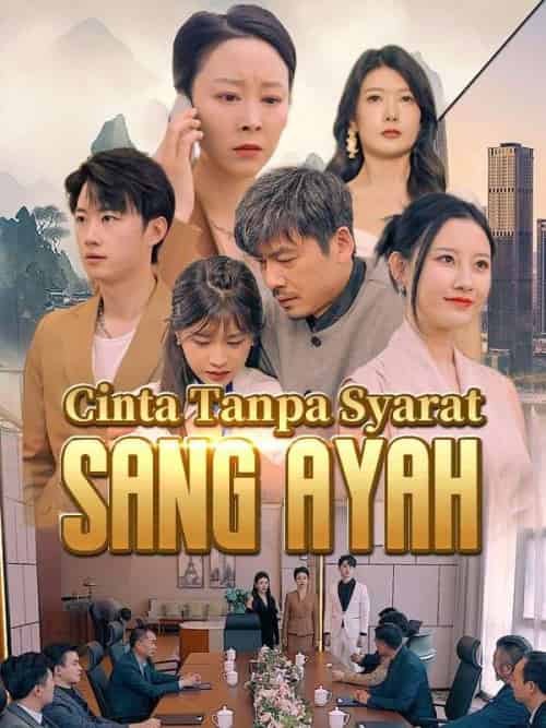Cinta Tanpa Syarat Sang Ayah （Sulih Suara）（81集全）Randi＆Alesha - 紫橙海外短剧