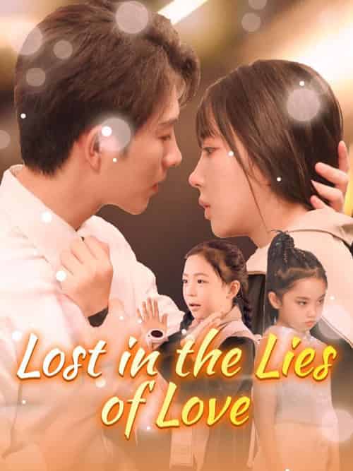 Lost in the Lies of Love Lost in the Lies of Love