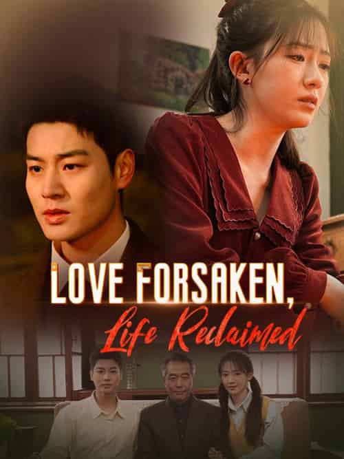 Love Forsaken, Life Reclaimed（63集全）Emily＆Reid＆＆Cedric＆Lowe - 紫橙海外短剧