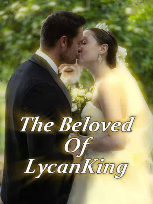 The Beloved of Lycan King（69集全）Allen＆Kristen - 紫橙海外短剧