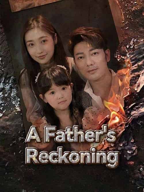 A Father's Reckoning A Father's Reckoning