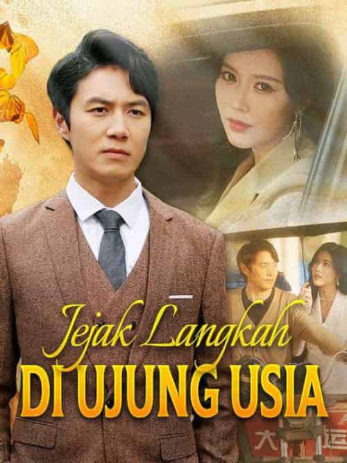 Jejak Langkah di Ujung Usia（64集全）Andre＆Wongso - 紫橙海外短剧
