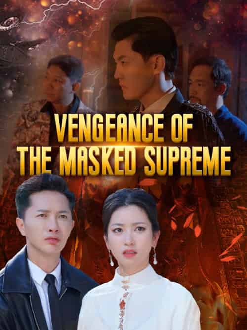 Vengeance of the Masked Supreme Vengeance of the Masked Supreme