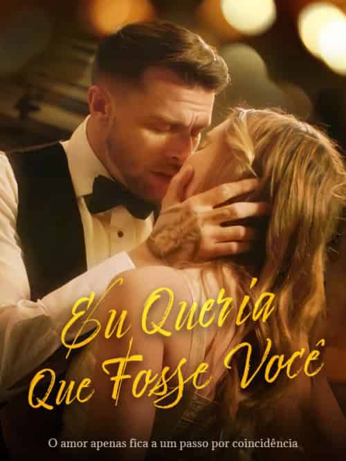 Eu Queria Que Fosse Você（78集全）Leopoldo＆Bellino＆＆Isabela＆Escott - 紫橙海外短剧
