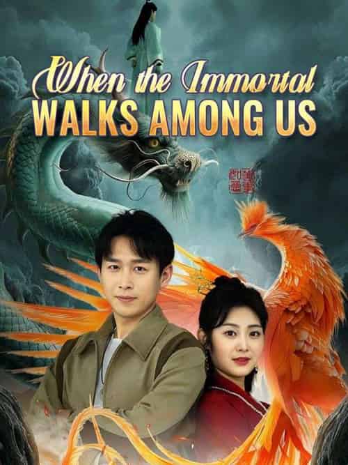 When the Immortal Walks Among Us（73集全）Felix＆Lawson＆＆Susan＆Clark - 紫橙海外短剧