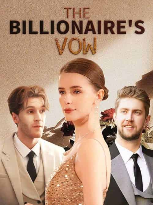 The Billionaire’s Vow The Billionaire’s Vow