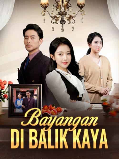 Bayangan di Balik Kaya（30集全）Luna＆Yasmin - 紫橙海外短剧