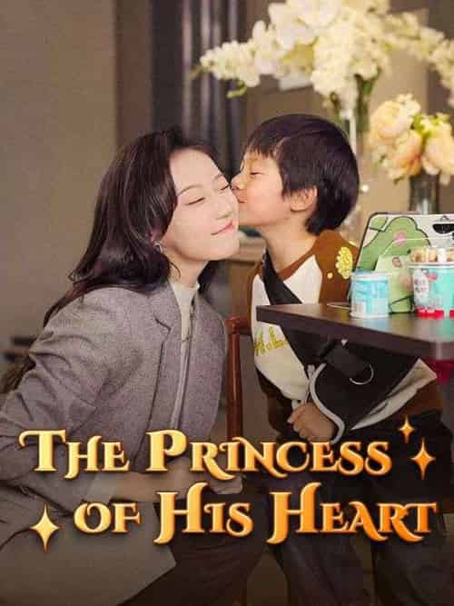 The Princess of His Heart The Princess of His Heart