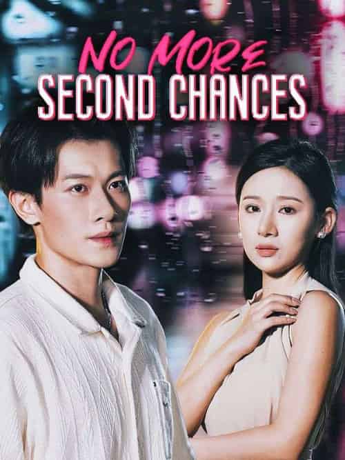 No More Second Chances No More Second Chances