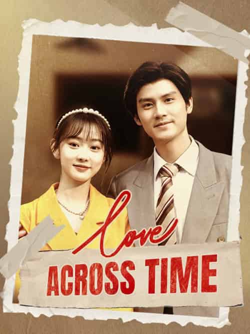 Love Across Time（86集全）Sophie＆Lane＆＆Michael＆Wade - 紫橙海外短剧