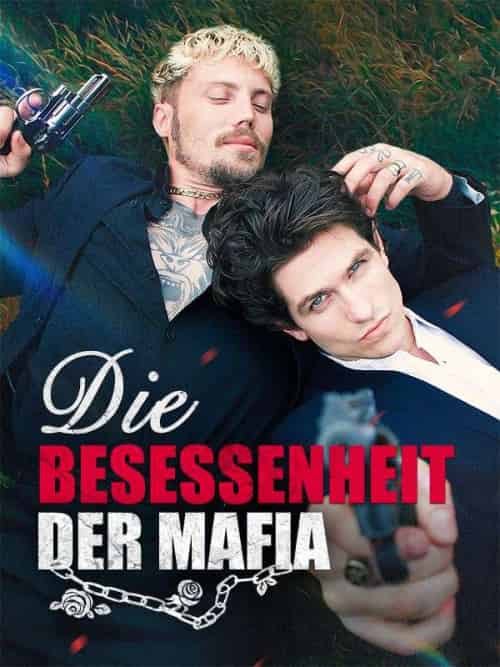 Die Besessenheit der Mafia（58集全）Pietro＆＆Augusto - 紫橙海外短剧