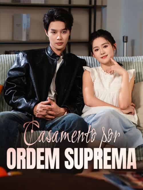 Casamento por Ordem Suprema Casamento por Ordem Suprema