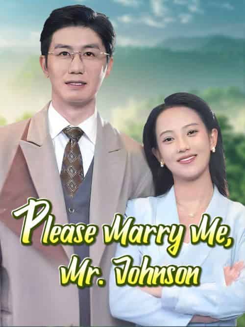 Please Marry Me, Mr. Johnson Please Marry Me, Mr. Johnson