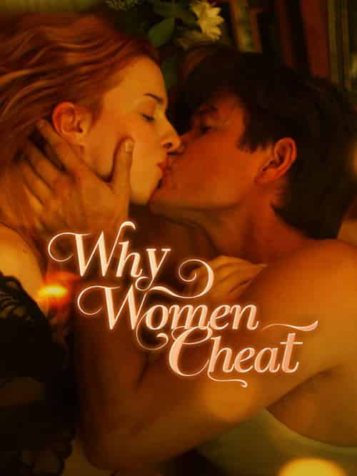 Why Women Cheat（58集全） - 紫橙海外短剧