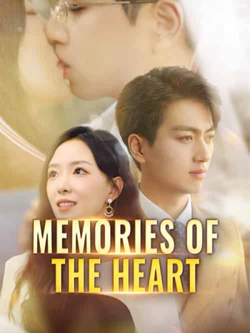 Memories of the Heart（90集全）Shawn＆Lane＆＆Wendy＆Snow - 紫橙海外短剧
