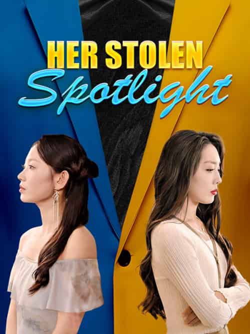 Her Stolen Spotlight（32集全）Zachary＆Grant＆＆Susan＆Sloane - 紫橙海外短剧