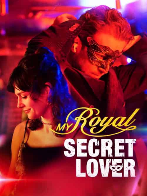 My Royal Secret Lover（58集全）Daniel＆Vander＆Wood＆Mary＆Brown - 紫橙海外短剧
