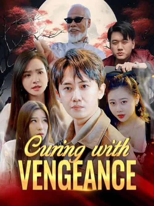 Curing with Vengeance Curing with Vengeance