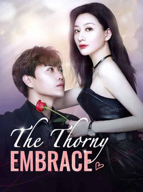 The Thorny Embrace The Thorny Embrace