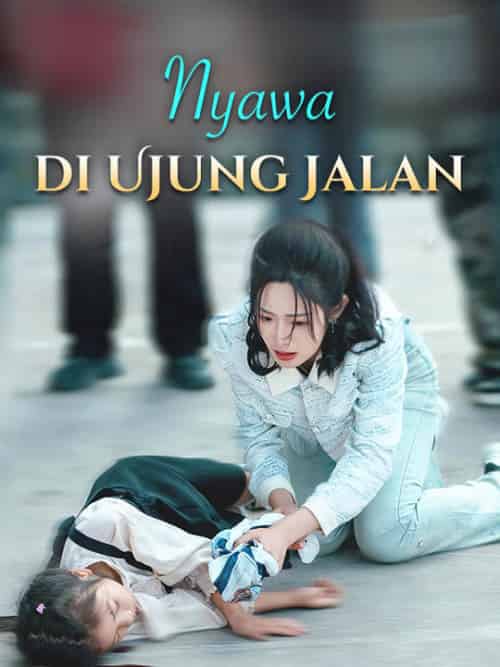 Nyawa di Ujung Jalan（29集全）Marlene＆Aguna＆＆Yulia＆Yusuf - 紫橙海外短剧