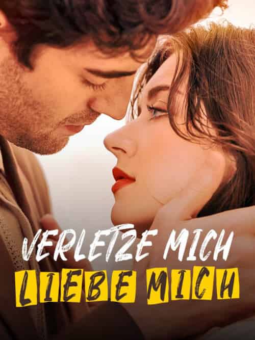 Verletze mich, liebe mich（54集全）＆Eric＆Sanchez＆＆Katherine＆Clark - 紫橙海外短剧