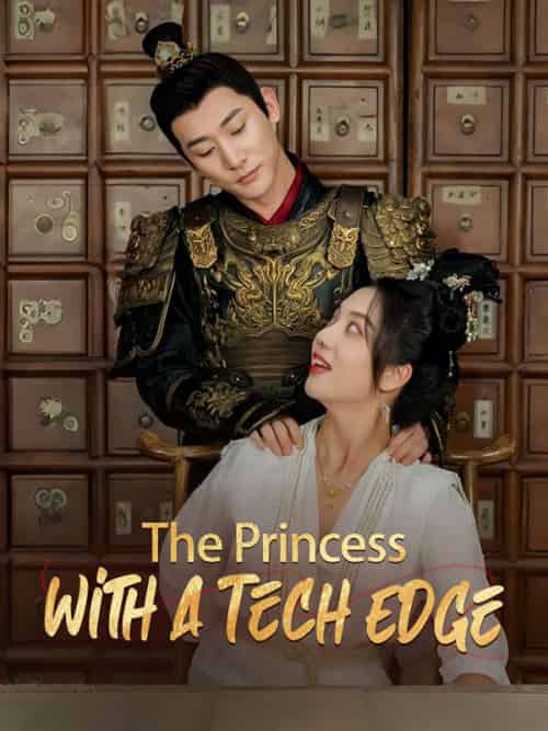 The Princess With a Tech Edge（101集全）Ian＆Shaw＆＆Cora＆Leed - 紫橙海外短剧