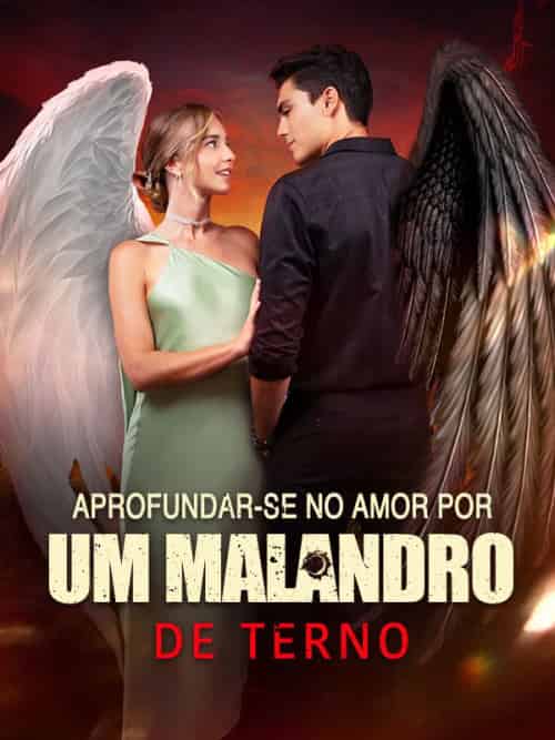 Aprofundar-se no Amor por Um Malandro de Terno Aprofundar-se no Amor por Um Malandro de Terno