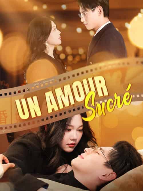 Un Amour Sucré（90集全）Valentine＆Yver＆Morgan＆Ebert - 紫橙海外短剧