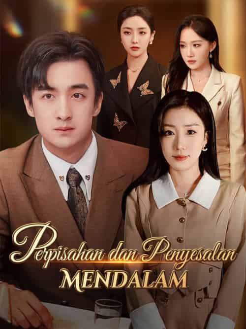 Perpisahan dan Penyesalan Mendalam（30集全）Candra＆Santoso＆Rina＆Kosasih - 紫橙海外短剧