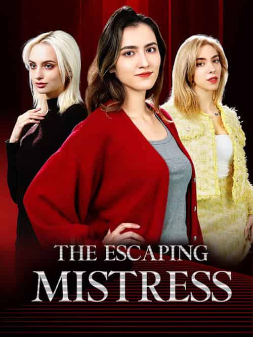 The Escaping Mistress The Escaping Mistress