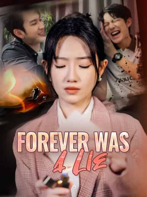Forever Was a Lie Forever Was a Lie