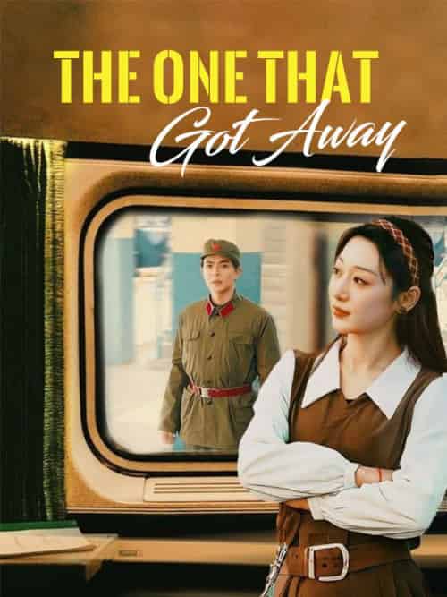 The One That Got Away The One That Got Away