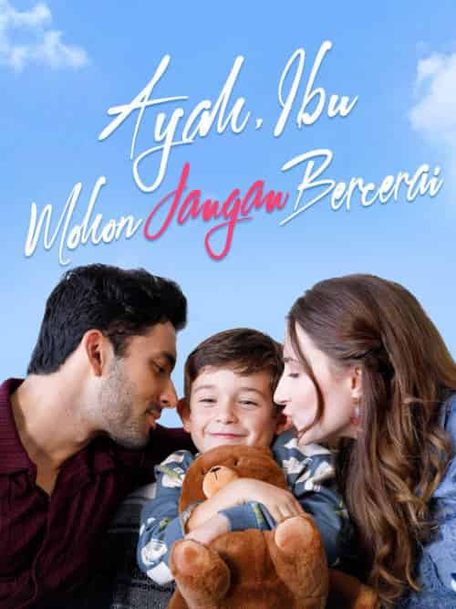 Ayah, Ibu, Mohon Jangan Bercerai Ayah, Ibu, Mohon Jangan Bercerai